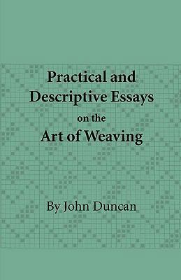 Practical and Descriptive Essays on the Art of ... 1408694050 Book Cover