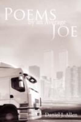 Poems by an Average Joe 1434371328 Book Cover