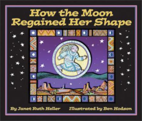 How the Moon Regained Her Shape 1934359025 Book Cover