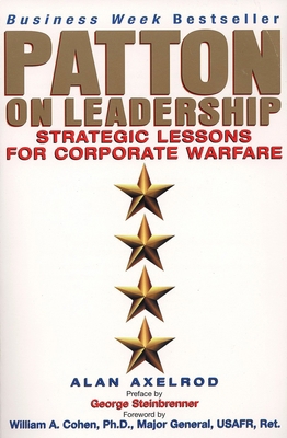 Patton on Leadership: Strategic Lessons for Cor... 0735202974 Book Cover