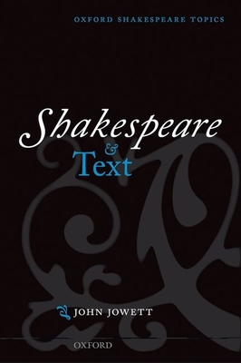 Shakespeare and Text 0199217068 Book Cover