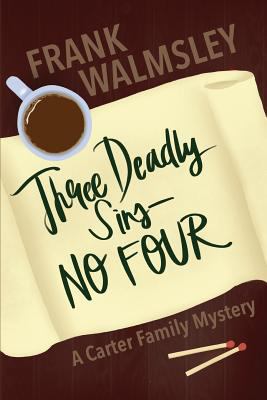 Three Deadly Sins - No Four 1720525978 Book Cover