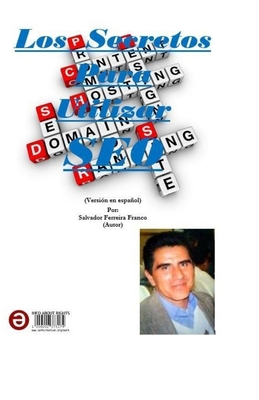 Los Secretos Para Utilizar SEO (Version en espa... [Spanish] 151865696X Book Cover
