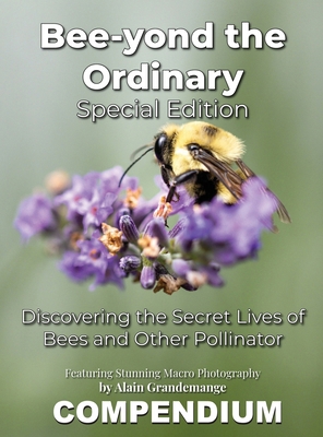 Bee-yond the Ordinary: The 4 Volume Compendium 197171450X Book Cover