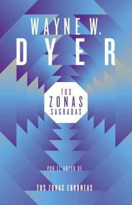 Tus Zonas Sagradas [Spanish] 0345805445 Book Cover