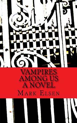 Vampires Among Us 153733963X Book Cover