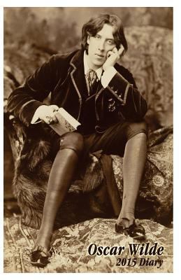 Oscar Wilde - 2015 diary 1497402042 Book Cover