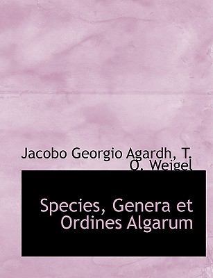 Species, Genera Et Ordines Algarum [Latin] 1140472305 Book Cover