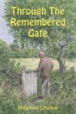 Through The Remembered Gate 1999655893 Book Cover