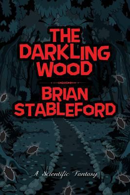 The Darkling Wood 1479421332 Book Cover