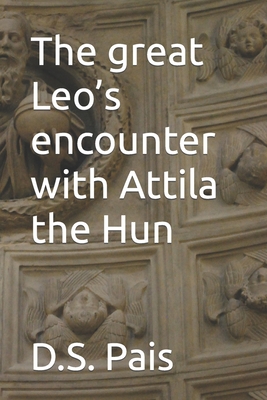 The great Leo's encounter with Attila the Hun B0BR19TPWB Book Cover