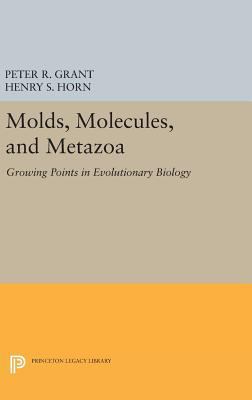 Molds, Molecules, and Metazoa: Growing Points i... 069163226X Book Cover