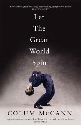 Let the Great World Spin 0747597227 Book Cover