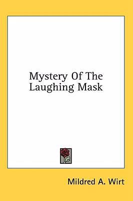 Mystery of the Laughing Mask 1436701325 Book Cover