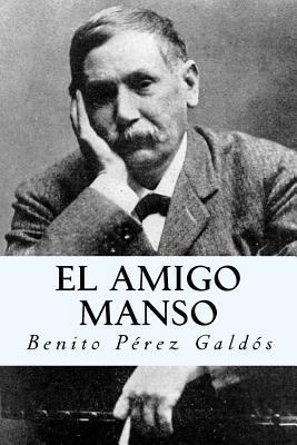 El amigo manso (Spanish Edition) [Spanish] 1981118977 Book Cover