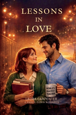 Lessons in Love B0GRR8X5ZG Book Cover