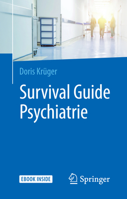 Survival Guide Psychiatrie [German] 3662573725 Book Cover