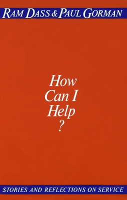 How Can I Help?: Stories and Reflections on Ser... B00BG708OO Book Cover