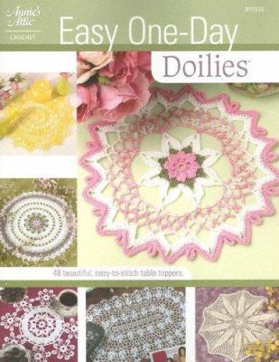 Easy One Day Doilies 1596350369 Book Cover