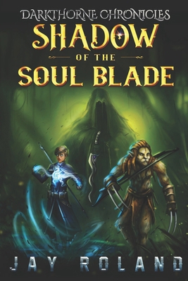 Shadow of the Soul Blade B0C4X8L5PD Book Cover