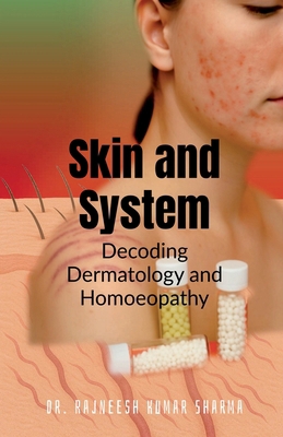 Skin and System: Decoding Dermatology with Homo... B0F4XF3KVW Book Cover