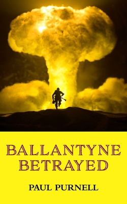 Ballantyne Betrayed 1803697121 Book Cover