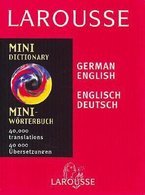 Larousse Mini German/English Dictionary [German] 2034209125 Book Cover