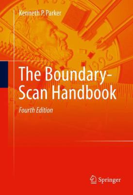 The Boundary-Scan Handbook 3319011731 Book Cover