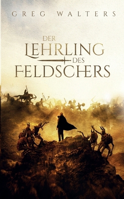 Der Lehrling des Feldschers [German] 3759777325 Book Cover