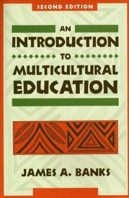 An Introduction to Multicultural Education: The... 0205147453 Book Cover