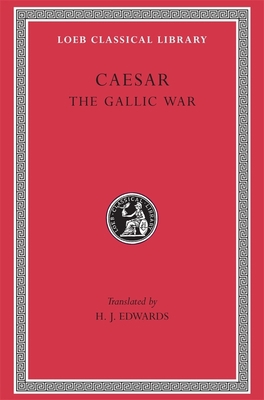 The Gallic War [Latin] 0674990803 Book Cover