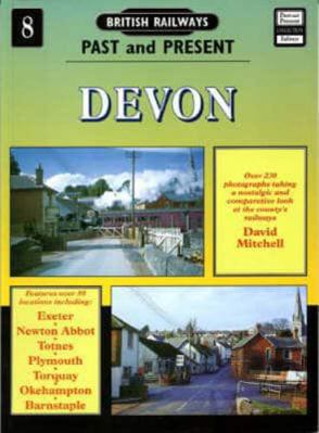 British Railways Past and Present Devon 1858950589 Book Cover