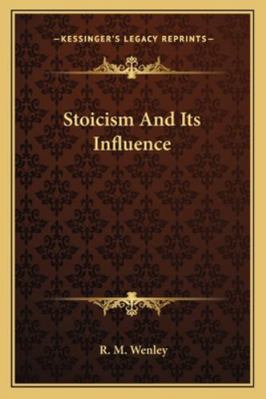 Stoicism And Its Influence 1162950641 Book Cover