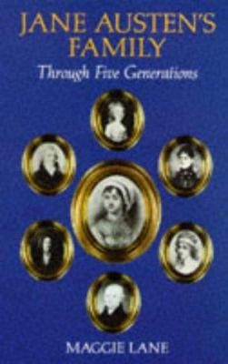 Jane Austen's Family: Through Five Generations 0709048327 Book Cover