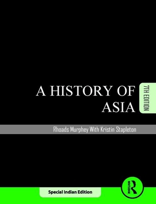 A History of Asia [Paperback] [Jan 01, 2013] Rh... 1138568392 Book Cover