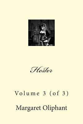 Hester: Volume 3 (of 3) 1508455260 Book Cover