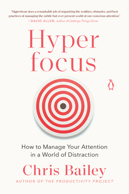 Hyperfocus: How to Manage Your Attention in a W... 0525522255 Book Cover