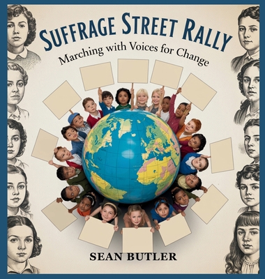 Suffrage Street Rally: Marching with Voices for... B0CLB786M8 Book Cover