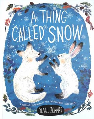 A Thing Called Snow 0192769839 Book Cover