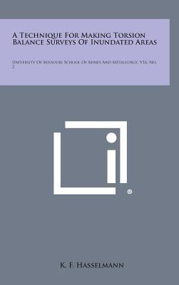 A Technique for Making Torsion Balance Surveys ... 1258638797 Book Cover