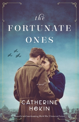 The Fortunate Ones: Beautiful and heartbreaking... 1838881182 Book Cover