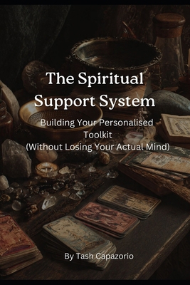 The Spiritual Support System: Building Your Per... B0GMWQHXNZ Book Cover