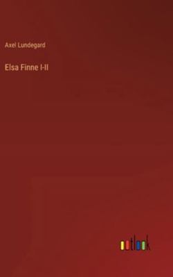 Elsa Finne I-II [Swedish] 3368061429 Book Cover