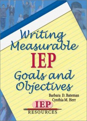 Writing Measurable IEP Goals and Objectives 1578611490 Book Cover