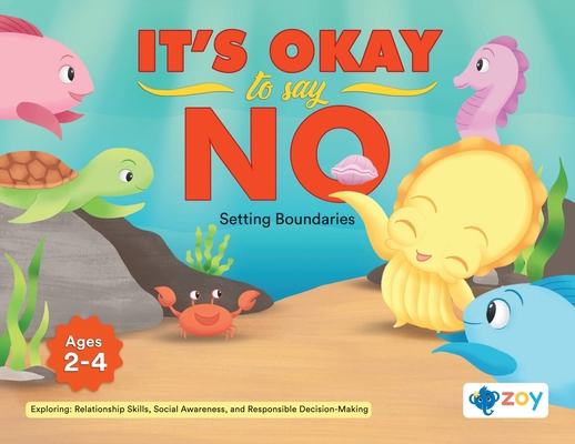 It's Okay to Say No: Setting Boundaries 196254253X Book Cover