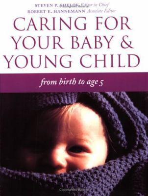 Caring for Your Baby and Young Child: Birth to ... 0192627783 Book Cover