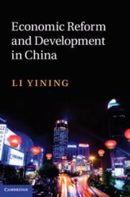 Economic Reform and Development in China 1139162209 Book Cover