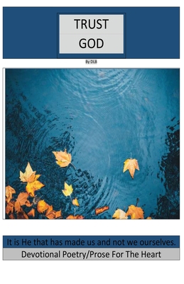 Trust God: Trust Jesus 1977250343 Book Cover