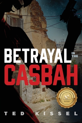 Betrayal in the Casbah 1646635655 Book Cover