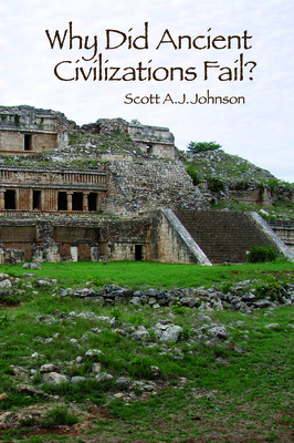 Why Did Ancient Civilizations Fail? 1629582824 Book Cover